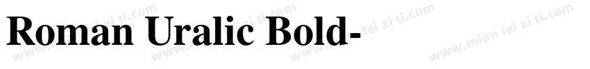Roman Uralic Bold字体转换